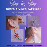Cuffs AND Climber Earrings, Jewelry Tutorial Package, 25 Percent Discount